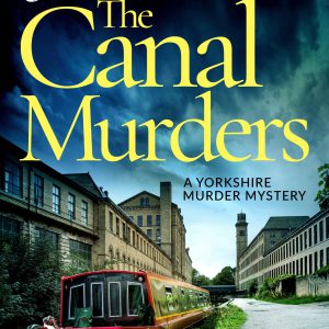 The Canal Murders (A Yorkshire Murder Mystery Book 10)-گلوبایت کتاب-WWW.Globyte.ir/wordpress/