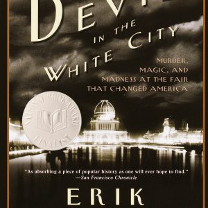 The Devil in the White City: A Saga of Magic and Murder at the Fair that Changed America-گلوبایت کتاب-WWW.Globyte.ir/wordpress/