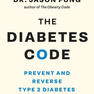The Diabetes Code: Prevent and Reverse Type 2 Diabetes Naturally (The Code Series)     Kindle Edition-گلوبایت کتاب-WWW.Globyte.ir/wordpress/