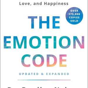 The Emotion Code: How to Release Your Trapped Emotions for Abundant Health, Love, and Happiness (Updated and Expanded Edition)     Kindle Edition-گلوبایت کتاب-WWW.Globyte.ir/wordpress/