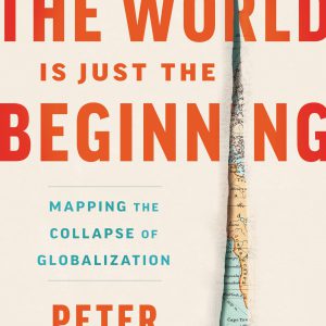 The End of the World is Just the Beginning: Mapping the Collapse of Globalization     Kindle Edition-گلوبایت کتاب-WWW.Globyte.ir/wordpress/