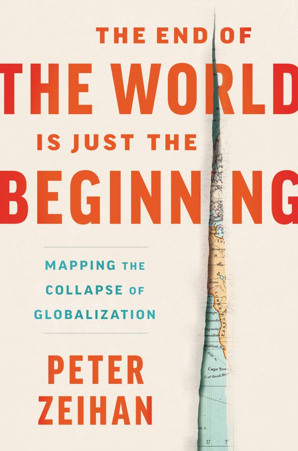 The End of the World is Just the Beginning: Mapping the Collapse of Globalization     Kindle Edition-گلوبایت کتاب-WWW.Globyte.ir/wordpress/