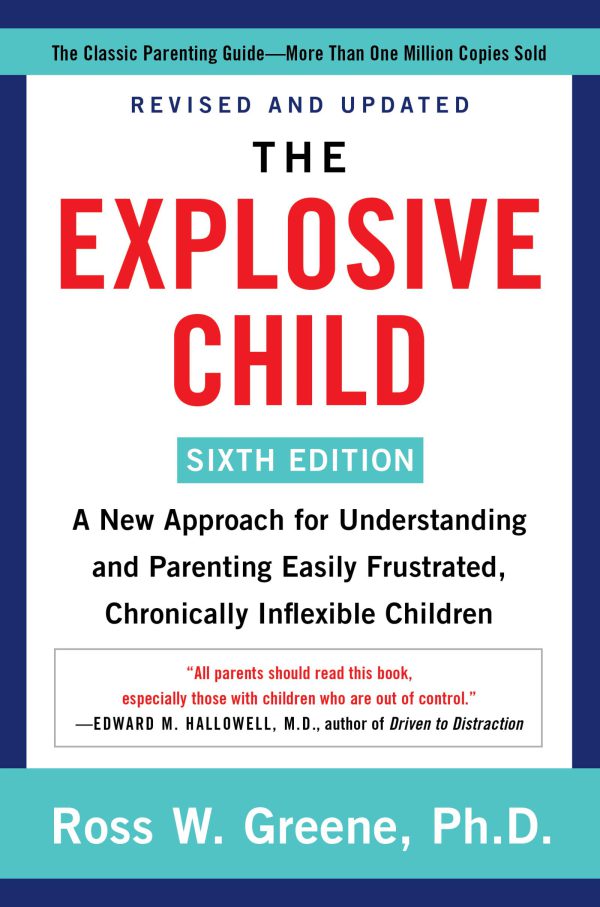 The Explosive Child [Sixth Edition]: A New Approach for Understanding and Parenting Easily Frustrated, Chronically Inflexible Children     Kindle Edition-گلوبایت کتاب-WWW.Globyte.ir/wordpress/