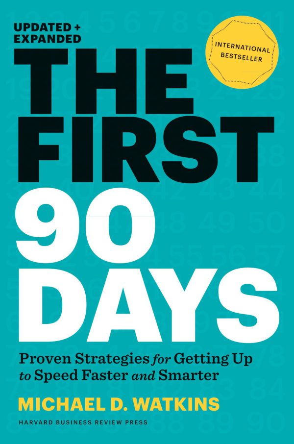 The First 90 Days, Updated and Expanded: Proven Strategies for Getting Up to Speed Faster and Smarter     Kindle Edition-گلوبایت کتاب-WWW.Globyte.ir/wordpress/