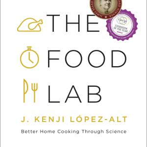 The Food Lab: Better Home Cooking Through Science     Kindle Edition-گلوبایت کتاب-WWW.Globyte.ir/wordpress/