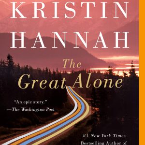 The Great Alone: A Novel     Kindle Edition-گلوبایت کتاب-WWW.Globyte.ir/wordpress/