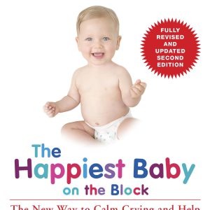 The Happiest Baby on the Block; Fully Revised and Updated Second Edition: The New Way to Calm Crying and Help Your Newborn Baby Sleep Longer     Kindle Edition-گلوبایت کتاب-WWW.Globyte.ir/wordpress/