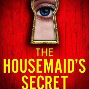 The Housemaid's Secret: A totally gripping psychological thriller with a shocking twist     Kindle Edition-گلوبایت کتاب-WWW.Globyte.ir/wordpress/