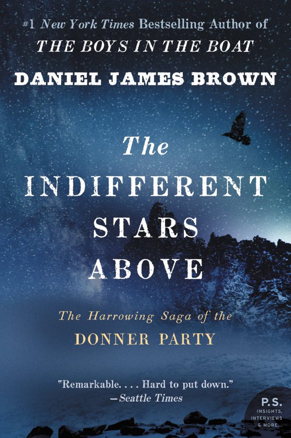 The Indifferent Stars Above: The Harrowing Saga of the Donner Party     Kindle Edition-گلوبایت کتاب-WWW.Globyte.ir/wordpress/