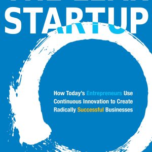 The Lean Startup: How Today's Entrepreneurs Use Continuous Innovation to Create Radically Successful Businesses     Kindle Edition-گلوبایت کتاب-WWW.Globyte.ir/wordpress/