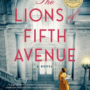 The Lions of Fifth Avenue: A GMA Book Club Pick (A Novel)     Kindle Edition-گلوبایت کتاب-WWW.Globyte.ir/wordpress/