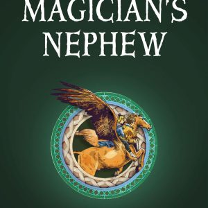 The Magician's Nephew: The Classic Fantasy Adventure Series (Official Edition) (Chronicles of Narnia Book 1)     Kindle Edition-گلوبایت کتاب-WWW.Globyte.ir/wordpress/