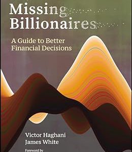 The Missing Billionaires: A Guide to Better Financial Decisions     Kindle Edition-گلوبایت کتاب-WWW.Globyte.ir/wordpress/