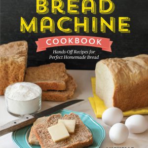 The No-Fuss Bread Machine Cookbook: Hands-Off Recipes for Perfect Homemade Bread     Kindle Edition-گلوبایت کتاب-WWW.Globyte.ir/wordpress/
