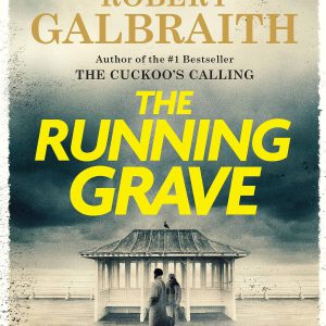 The Running Grave: A Cormoran Strike Novel     Kindle Edition-گلوبایت کتاب-WWW.Globyte.ir/wordpress/