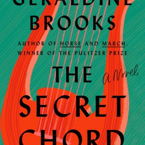 The Secret Chord: A Novel     Kindle Edition-گلوبایت کتاب-WWW.Globyte.ir/wordpress/