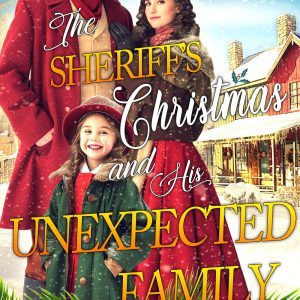 The Sheriff's Christmas and His Unexpected Family: A Western Historical Romance Book     Kindle Edition-گلوبایت کتاب-WWW.Globyte.ir/wordpress/