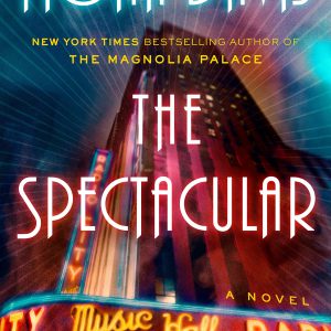 The Spectacular: A Novel     Kindle Edition-گلوبایت کتاب-WWW.Globyte.ir/wordpress/