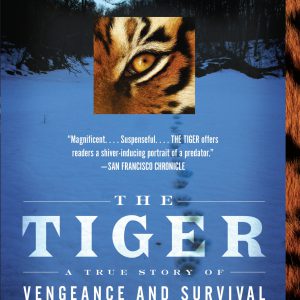 The Tiger: A True Story of Vengeance and Survival (Vintage Departures)-گلوبایت کتاب-WWW.Globyte.ir/wordpress/