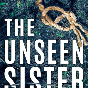 The Unseen Sister (Detective Kat Ballantyne Book 2)-گلوبایت کتاب-WWW.Globyte.ir/wordpress/