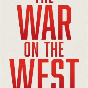 The War on the West-گلوبایت کتاب-WWW.Globyte.ir/wordpress/