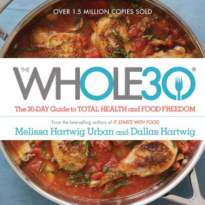 The Whole30: A Fast and Easy Whole30 Cookbook     Kindle Edition-گلوبایت کتاب-WWW.Globyte.ir/wordpress/