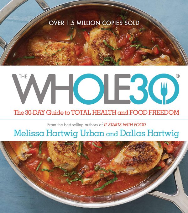 The Whole30: A Fast and Easy Whole30 Cookbook     Kindle Edition-گلوبایت کتاب-WWW.Globyte.ir/wordpress/
