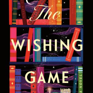 The Wishing Game: A Novel     Kindle Edition-گلوبایت کتاب-WWW.Globyte.ir/wordpress/