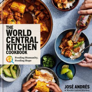 The World Central Kitchen Cookbook: Feeding Humanity, Feeding Hope     Kindle Edition-گلوبایت کتاب-WWW.Globyte.ir/wordpress/