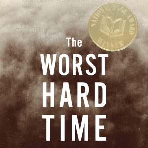 The Worst Hard Time: The Untold Story of Those Who Survived the Great American Dust Bowl: A National Book Award Winner     Reprint Edition, Kindle Edition-گلوبایت کتاب-WWW.Globyte.ir/wordpress/