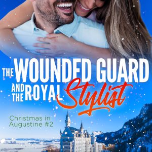 The Wounded Guard and the Royal Stylist (Christmas in Augustine Book 2)     Kindle Edition-گلوبایت کتاب-WWW.Globyte.ir/wordpress/