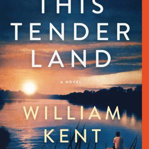 This Tender Land: A Novel     Kindle Edition-گلوبایت کتاب-WWW.Globyte.ir/wordpress/