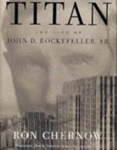 Titan: The Life of John D. Rockefeller, Sr.-گلوبایت کتاب-WWW.Globyte.ir/wordpress/