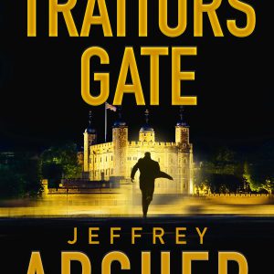 Traitors Gate: The new 2023 heist thriller from the author of the Clifton Chronicles and Kane & Abel     Kindle Edition-گلوبایت کتاب-WWW.Globyte.ir/wordpress/
