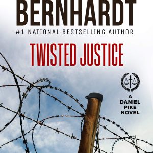 Twisted Justice (Daniel Pike Legal Thriller Series Book 4)     Kindle Edition-گلوبایت کتاب-WWW.Globyte.ir/wordpress/