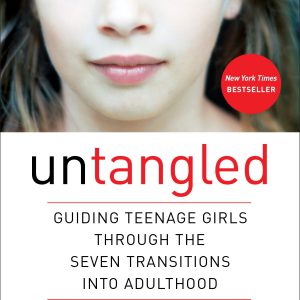 Untangled: Guiding Teenage Girls Through the Seven Transitions into Adulthood     Kindle Edition-گلوبایت کتاب-WWW.Globyte.ir/wordpress/