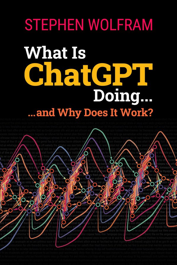 What Is ChatGPT Doing ... and Why Does It Work?     Kindle Edition-گلوبایت کتاب-WWW.Globyte.ir/wordpress/