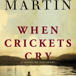 When Crickets Cry     Kindle Edition-گلوبایت کتاب-WWW.Globyte.ir/wordpress/