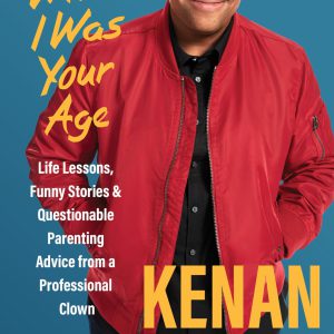 When I Was Your Age: Life Lessons, Funny Stories & Questionable Parenting Advice from a Professional Clown     Kindle Edition-گلوبایت کتاب-WWW.Globyte.ir/wordpress/