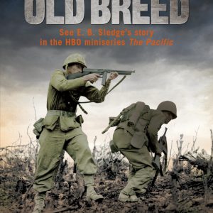 With the Old Breed: At Peleliu and Okinawa     Kindle Edition-گلوبایت کتاب-WWW.Globyte.ir/wordpress/