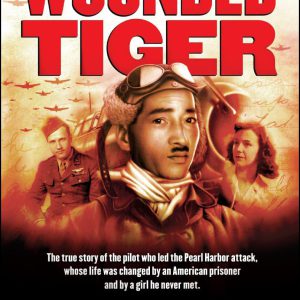 Wounded Tiger: The Transformational True Story of the Japanese Pilot Who Led the Pearl Harbor Attack (A World War 2 Nonfiction Novel)     Kindle Edition-گلوبایت کتاب-WWW.Globyte.ir/wordpress/