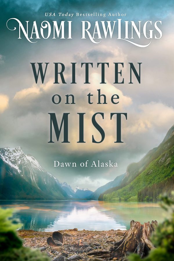 Written on the Mist (Dawn of Alaska Book 1)     Kindle Edition-گلوبایت کتاب-WWW.Globyte.ir/wordpress/