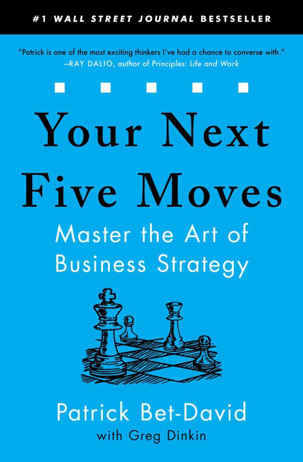 Your Next Five Moves: Master the Art of Business Strategy     Kindle Edition-گلوبایت کتاب-WWW.Globyte.ir/wordpress/