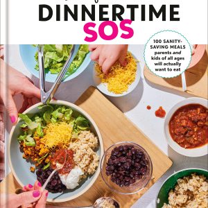 Yummy Toddler Food: Dinnertime SOS: 100 Sanity-Saving Meals Parents and Kids of All Ages Will Actually Want to Eat: A Cookbook     Kindle Edition-گلوبایت کتاب-WWW.Globyte.ir/wordpress/