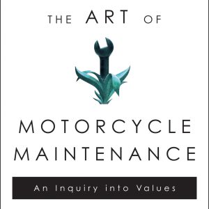 Zen and the Art of Motorcycle Maintenance: An Inquiry Into Values     Reprint Edition, Kindle Edition-گلوبایت کتاب-WWW.Globyte.ir/wordpress/