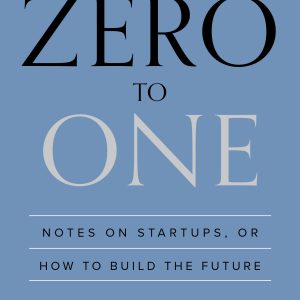 Zero to One: Notes on Startups, or How to Build the Future     Kindle Edition-گلوبایت کتاب-WWW.Globyte.ir/wordpress/